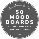 50 Mood Boards Siegel Featured in 50 Mood Boards, Color Concepts for Weddings